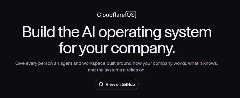 Screenshot of the Cloudflare OS landing page with the headline "Build the AI operating system for your company" and a View on GitHub button.